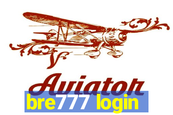 bre777 login