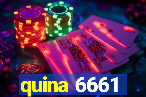 quina 6661