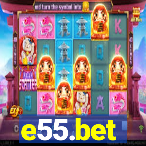 e55.bet