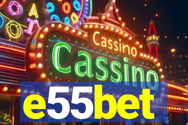 e55bet