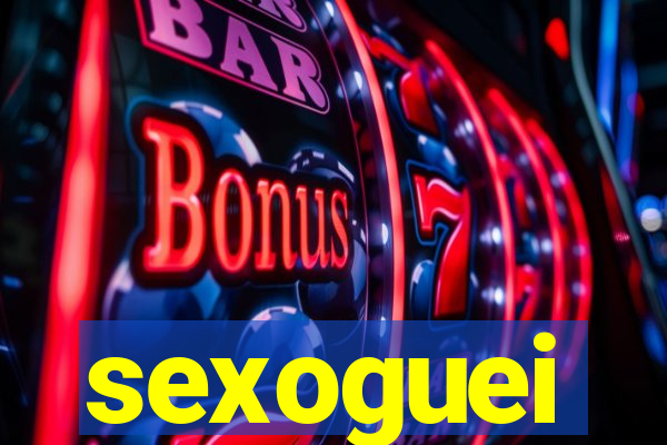 sexoguei