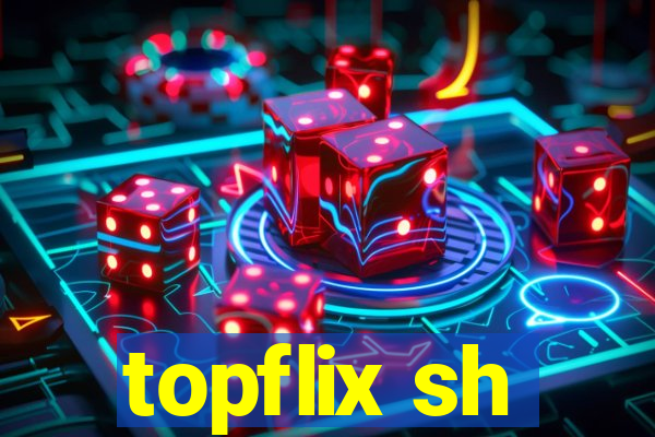 topflix sh