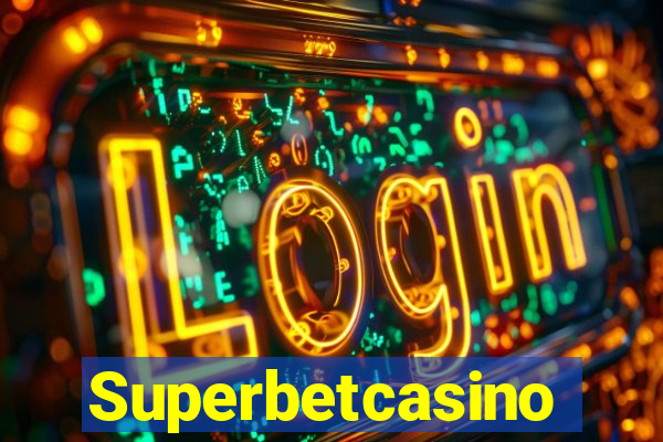 Superbetcasino