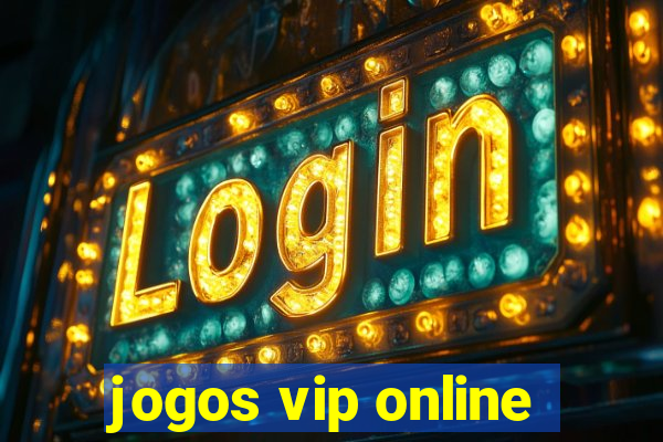 jogos vip online