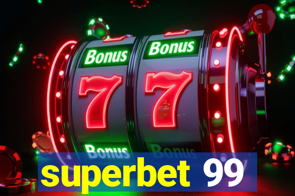 superbet 99