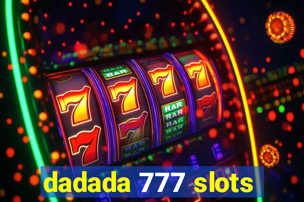 dadada 777 slots