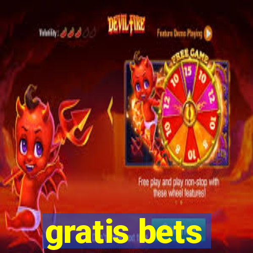 gratis bets