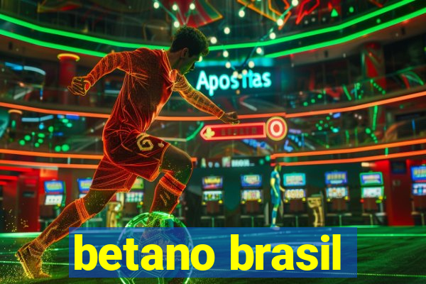 betano brasil