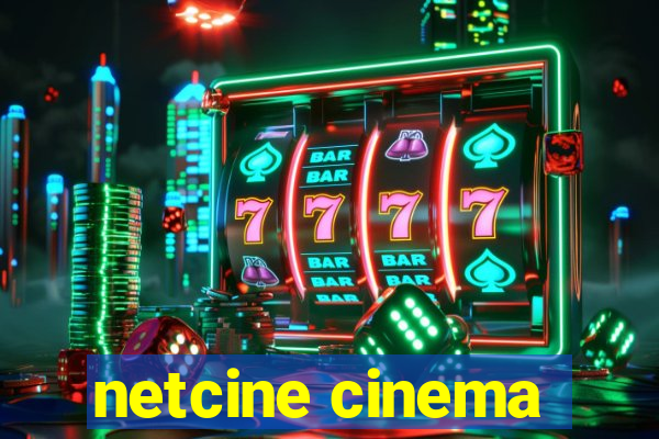 netcine cinema