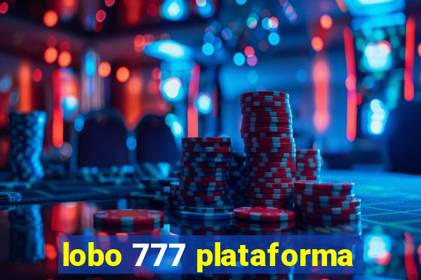 lobo 777 plataforma