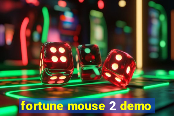 fortune mouse 2 demo