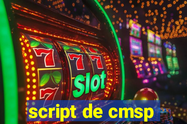 script de cmsp