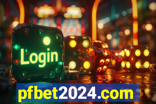 pfbet2024.com