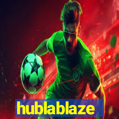 hublablaze