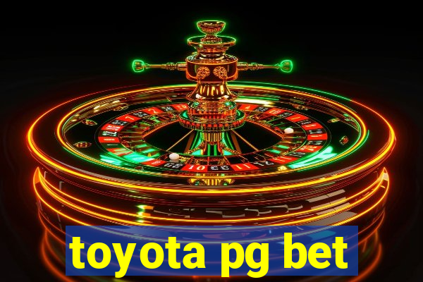 toyota pg bet