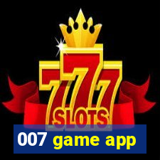 007 game app