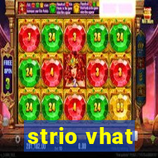 strio vhat