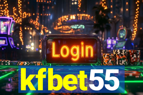 kfbet55