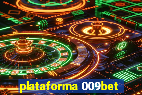 plataforma 009bet