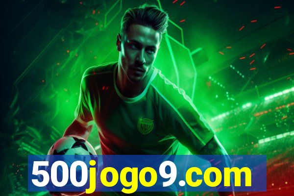 500jogo9.com