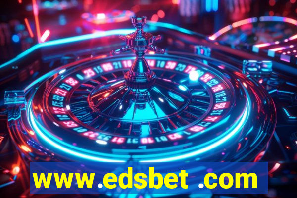 www.edsbet .com