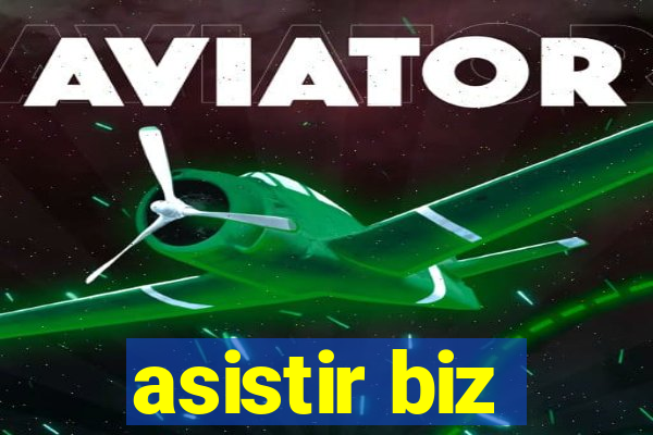 asistir biz