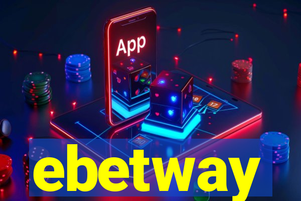 ebetway