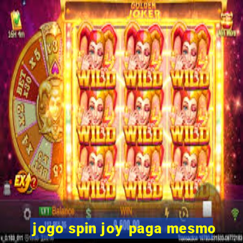 jogo spin joy paga mesmo