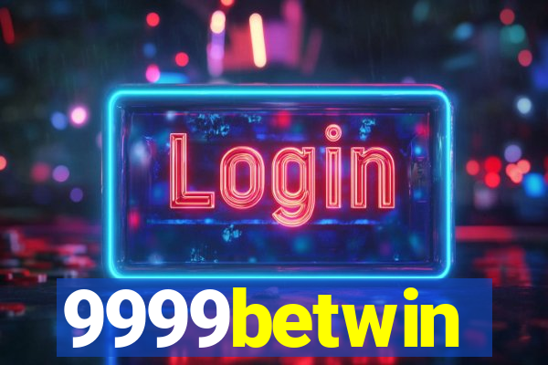 9999betwin