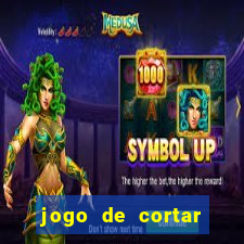 jogo de cortar frutinha para ganhar dinheiro