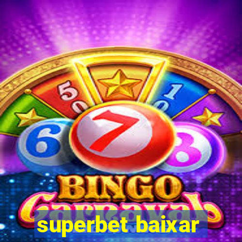 superbet baixar