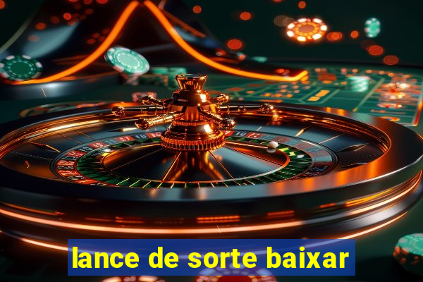 lance de sorte baixar