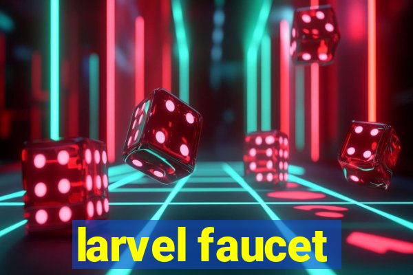 larvel faucet