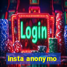 insta anonymo