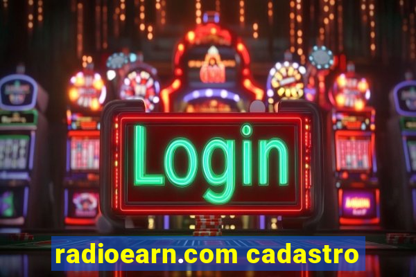 radioearn.com cadastro