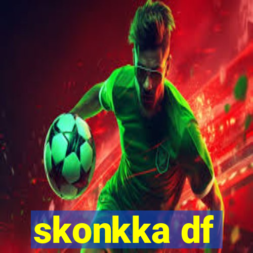 skonkka df