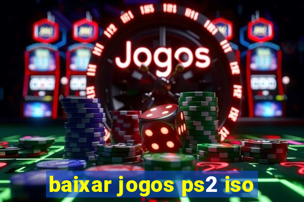 baixar jogos ps2 iso