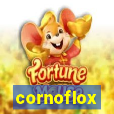 cornoflox