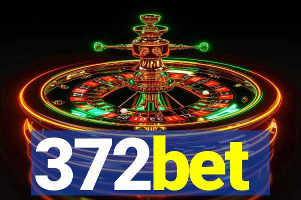 372bet