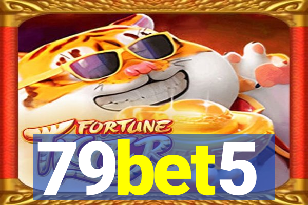 79bet5