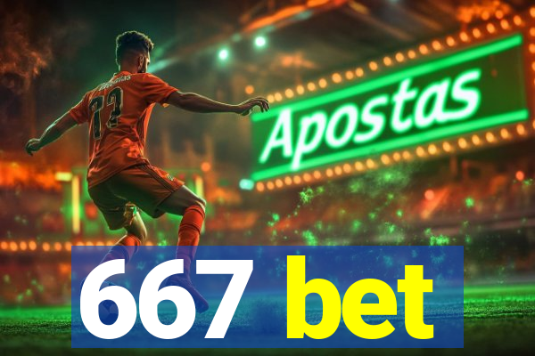 667 bet