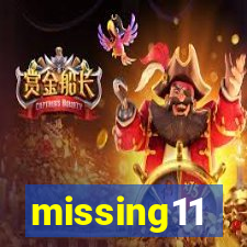 missing11