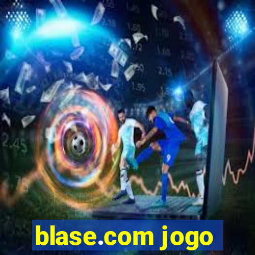 blase.com jogo