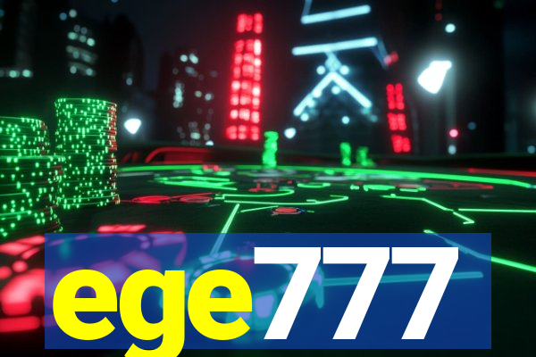 ege777