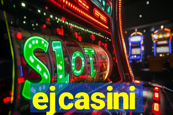 ejcasini