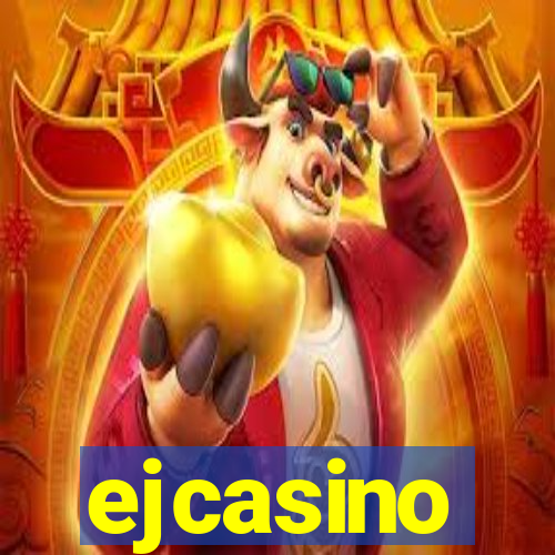 ejcasino