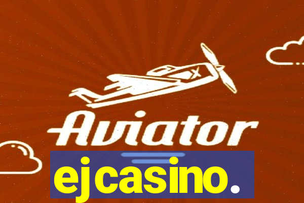 ejcasino.