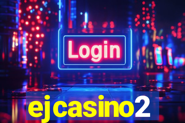 ejcasino2