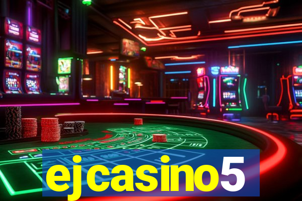 ejcasino5