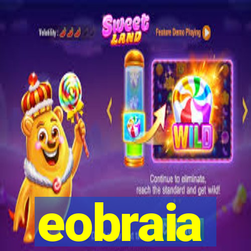 eobraia